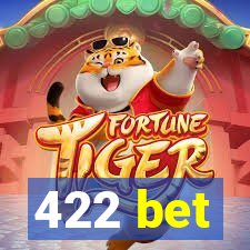 422 bet